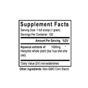 Bai Hua She She Cao (Oldenlandia) (100 Grams Granules) - Supplement Facts