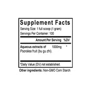 Bu Gu Zhi (Psoralea Fruit) (100 Grams Granules) - Supplement Facts