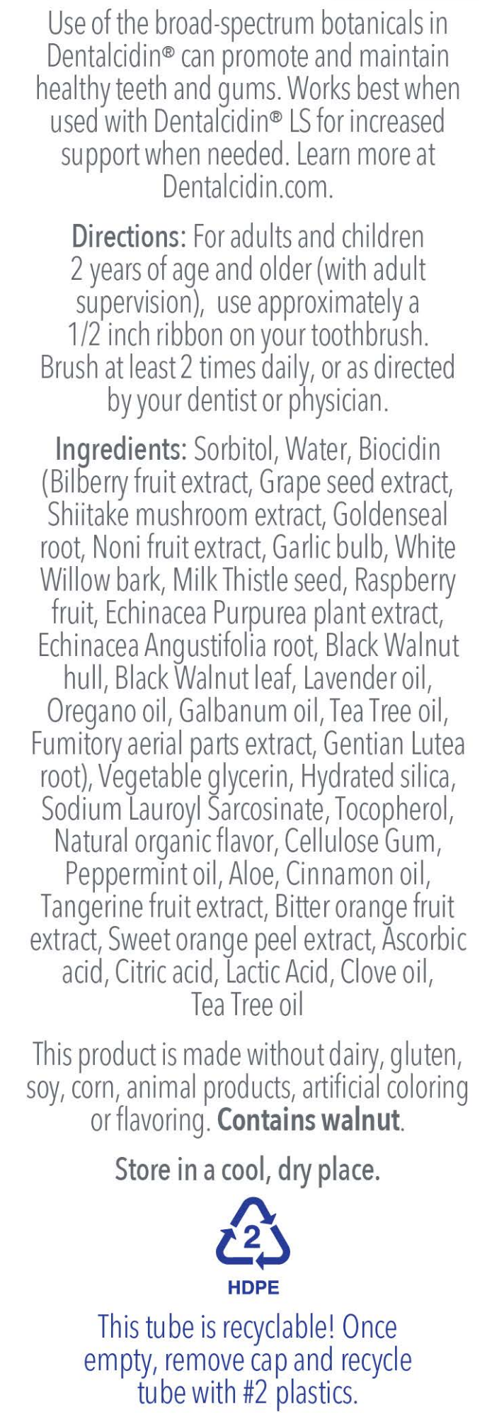 Dentalcidin Toothpaste (3 oz)